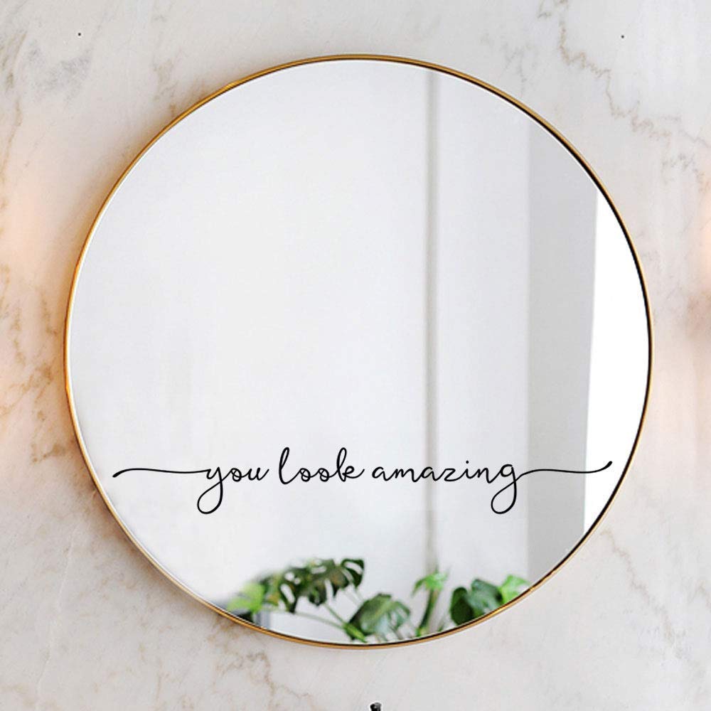 You Look Amazing Mirror Decal Vinyl Decal Bathroom Decor Shower Door Decal Wall Art Home Decoration Accessories 18x2.5 inch